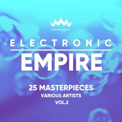 Various Artists - Electronic Empire (25 Masterpieces), Vol. 2 (2025) [FLAC 16B-44.1kHz]